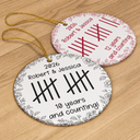 Anniversary,Christmas,Romantic,Gift For Couples,Icon - Couple Anniversary Gift Tally Mark - Personalized Circle Ceramic Ornament