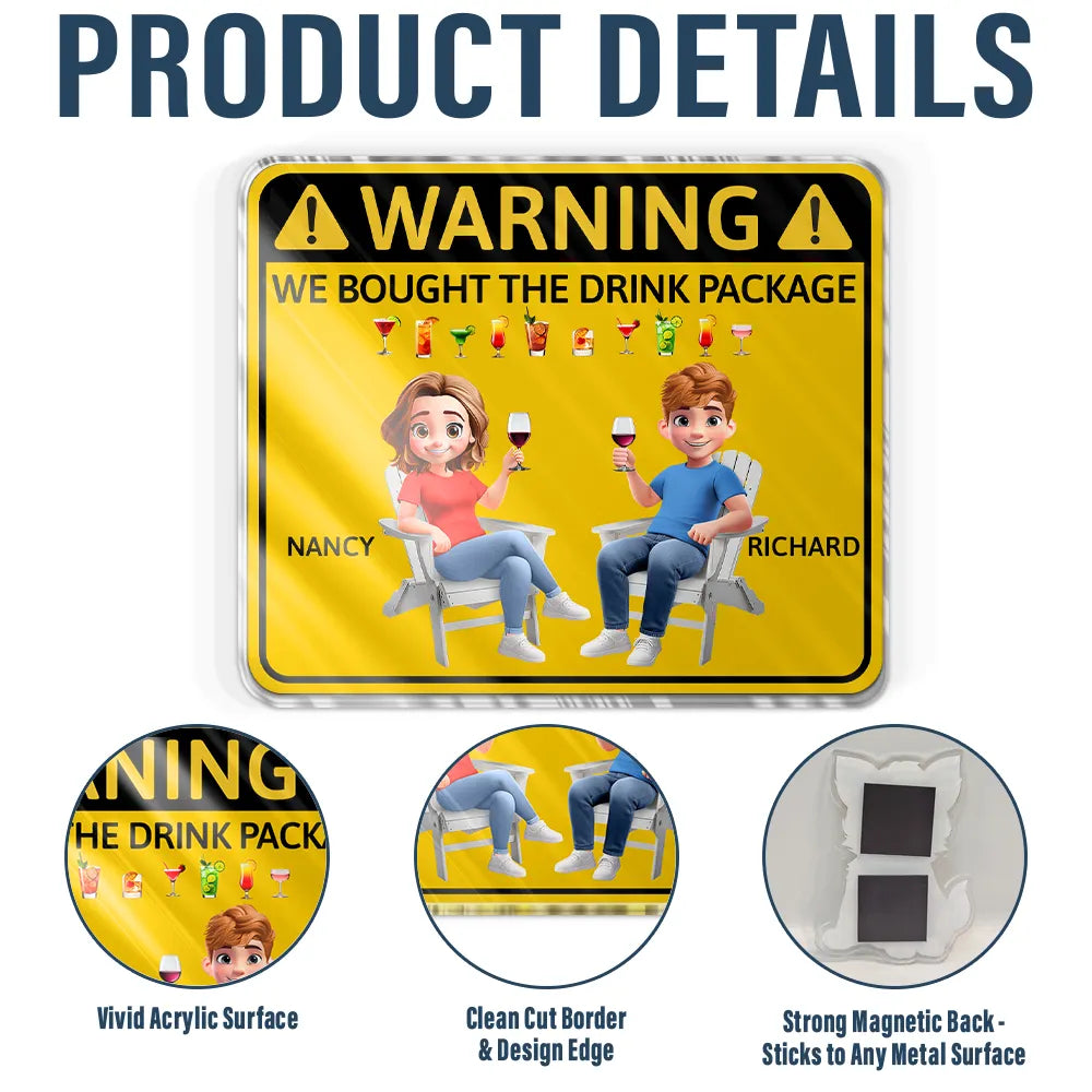 Cruising,Beach,Gift For Couples,Gift For Husband,Gift For Boyfriend,Funny,Vector,Humorous - Couple Cruising Warning We Bought The Drink - Personalized Acrylic Magnet