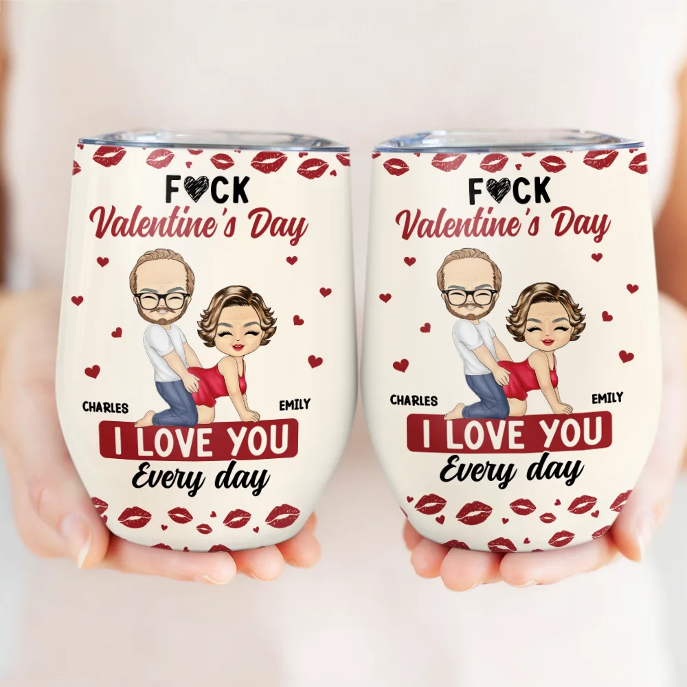 Gift For Couples,Old Couples,Gift For Husband,Gift For Wife,Gift For Boyfriend,Gift For Girlfriend,Love - Couple I Love You Every Day - Personalized Wine Tumbler