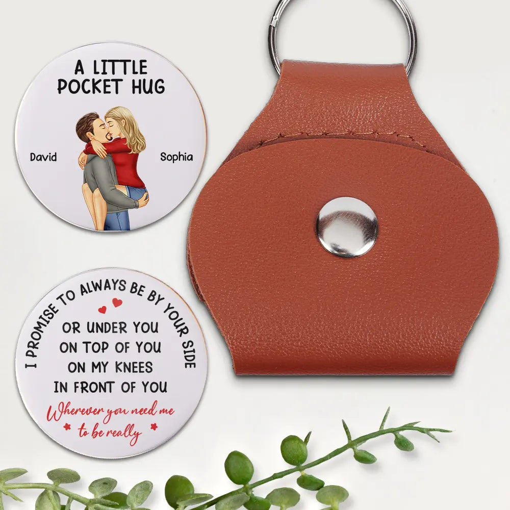 Couple I Promise To Always Be By Your Side - Personalized Leather Pocket Hug