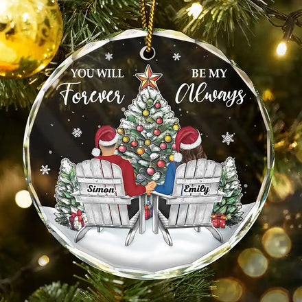 Couple You Will Forever Be My Always - Personalized Circle Glass Ornament