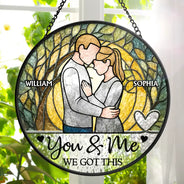 Gift For Couples, Gift For Wife, Gift For Husband, Gift For Boyfriend, Gift For Girlfriend, Love - Couple You & Me We Got This - Personalized Stained Glass Window Hanging Suncatcher