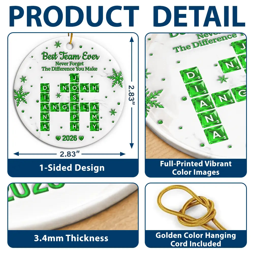 Grateful,Gift For Colleagues,Christmas,Crossword - Crossword 3D Inflated Effect Best Team Ever Never Forget The Difference You Make - Personalized Circle Ceramic Ornament