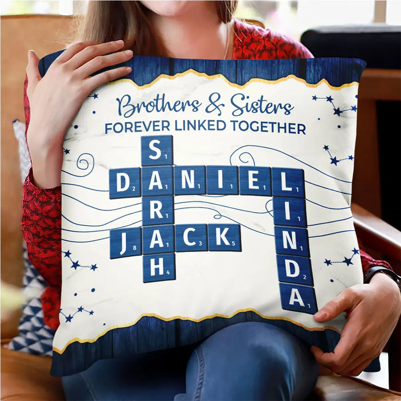 Family,Christmas,Love,Gift For Sibling - Crossword Family Relationship Brothers & Sisters Forever Linked Together - Personalized Pillow