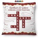Family,Christmas,Love,Gift For Sibling - Crossword Family Relationship Brothers & Sisters Forever Linked Together - Personalized Pillow