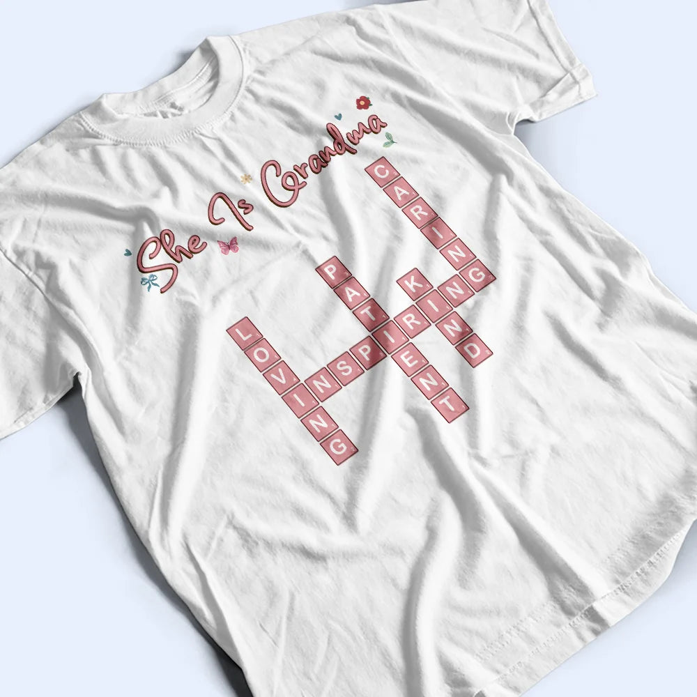 Family,Gift For Mother,Gift For Wife,Gift For Women,Happy,Gift For Yourself,Gift For Grandma - Crossword She Is Mom Nana - Personalized T Shirt