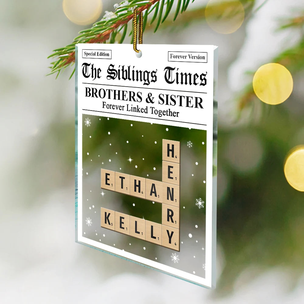 Gift For Sibling,Gift For Sisters,Gift For Brothers,Christmas,Happy - Crossword The Siblings Times - Personalized Custom Shaped Acrylic Ornament