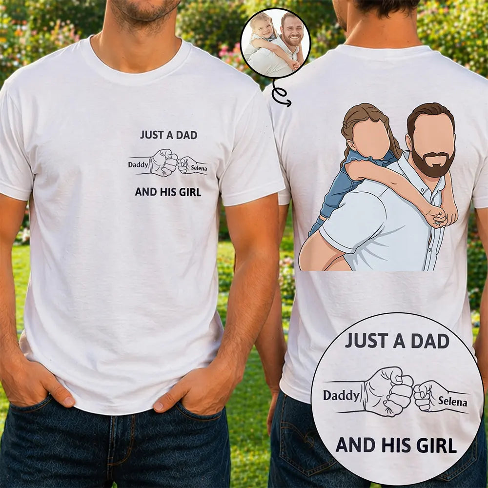 Custom Photo,Gift For Father,Dad - Daughters (Young),Non-Eng,Photo - Faceless Portrait ,Icon,Proud - Custom Photo Faceless Portrait Just A Dad And His Girl - Personalized T Shirt