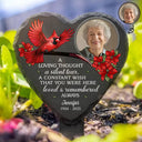 Memorial,Custom Photo,Family,Parents,Gift For Grandparents,Sad - Custom Photo A Loving Thought A Silent Tear Memorial - Personalized Heart Slate Garden Stake