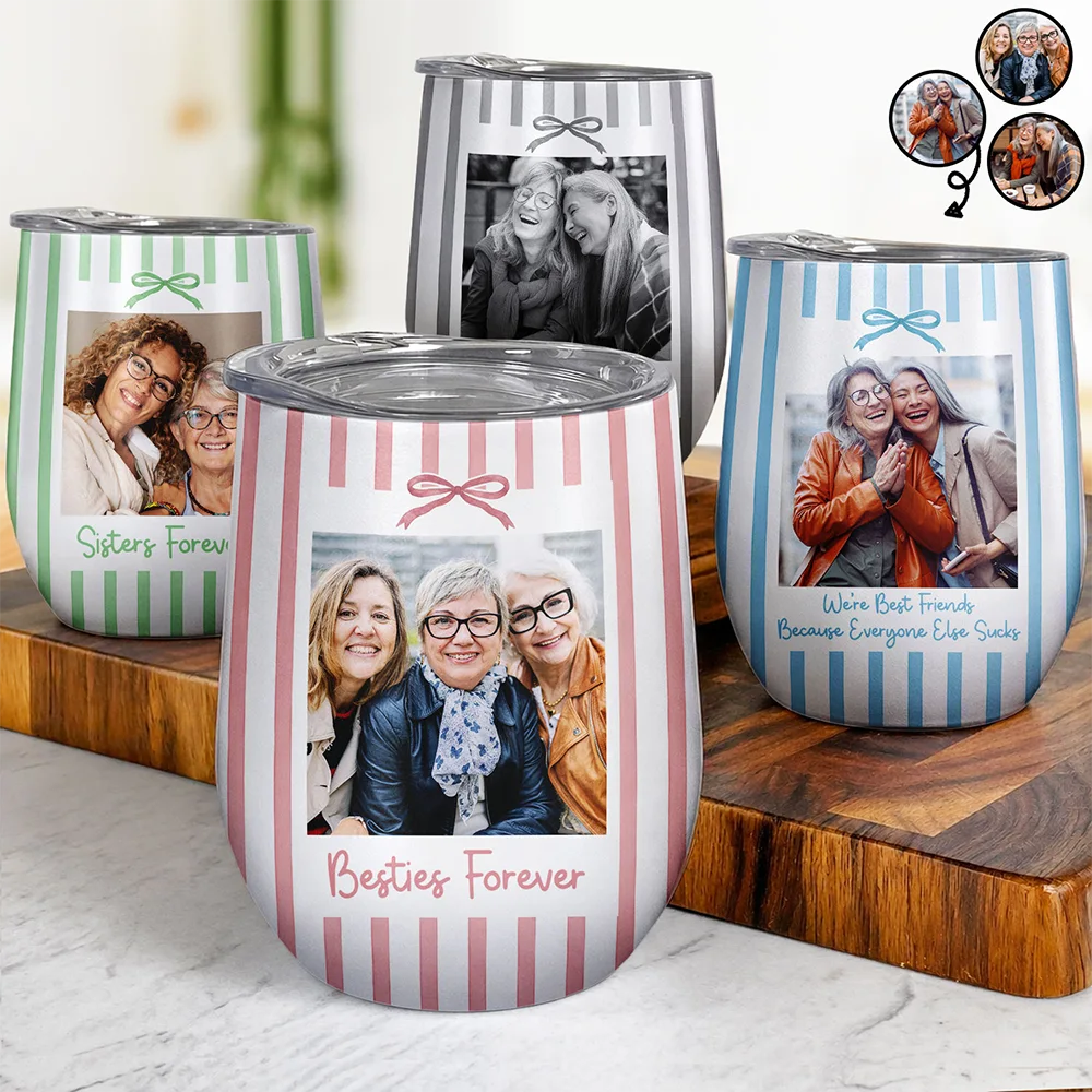 Gift For Bestie,Custom Photo,Dynamic Photo,Happy - Custom Photo A True Friendship Is A Journey Without An End Besties Portrait - Personalized Wine Tumbler