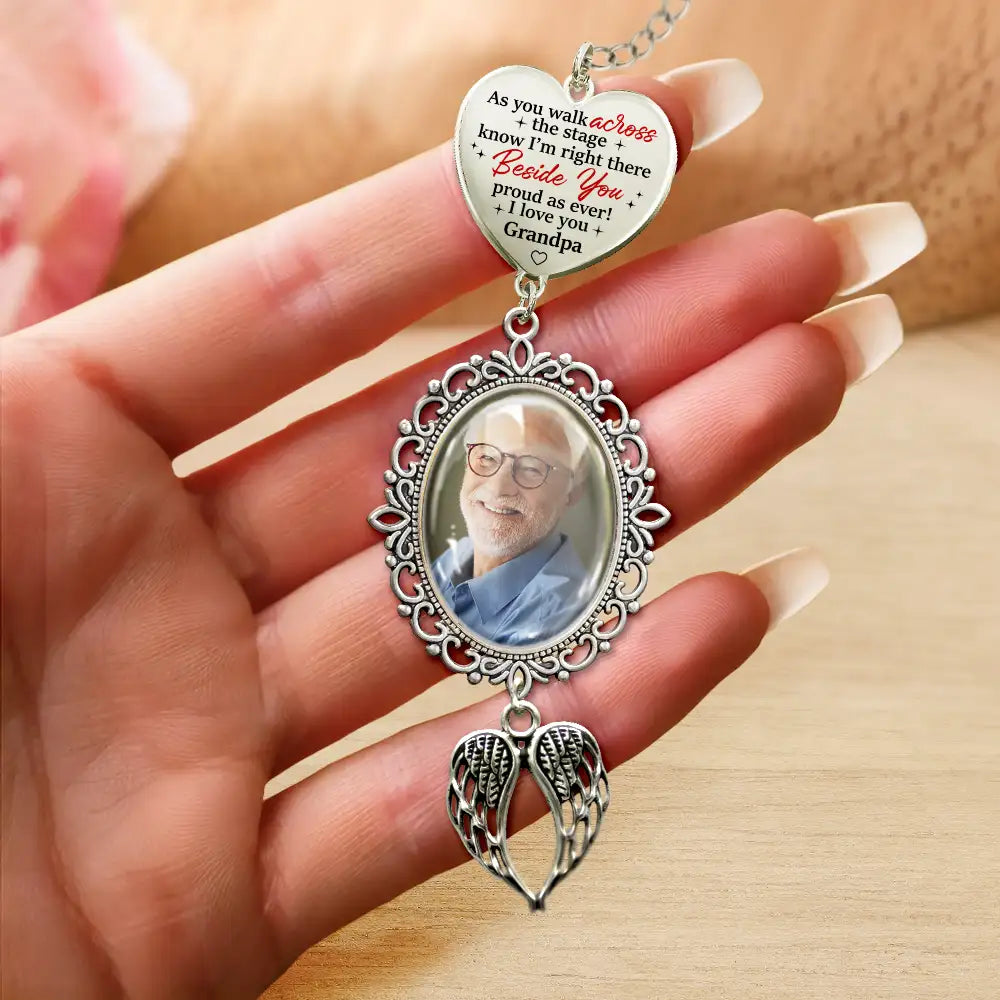 Graduation,Gift For Yourself,Custom Photo,Memorial,Sad - Custom Photo Across The Stage Know I'm Right There - Personalized Graduation Tassel Charm
