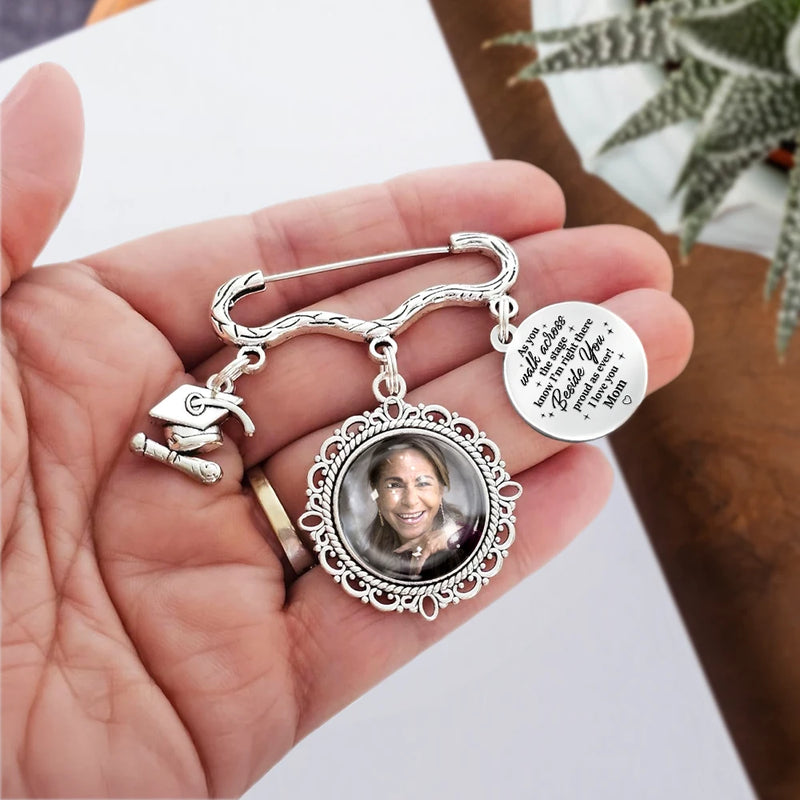 Graduation,Family,Love - Custom Photo Across The Stage Know I'm Right There - Personalized Graduation Tassel Pin