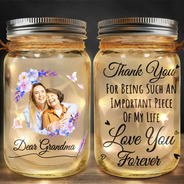 Gift For Women,Gift For Mother,Gift For Grandma,Christmas,Love - Custom Photo An Important Piece of My Life - Personalized Mason Jar Light
