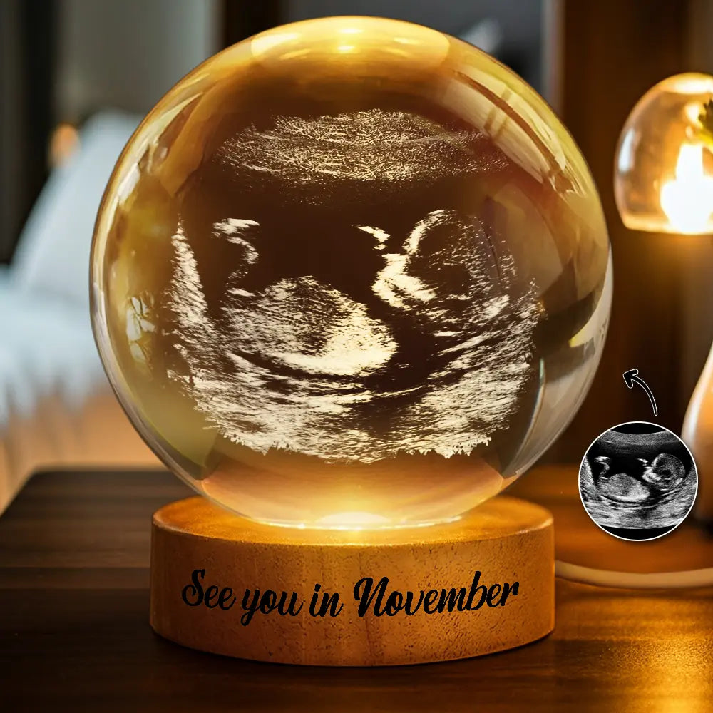 Custom Photo Baby Expecting Ultrasound See You In - Personalized Crystal Globe Lamp
