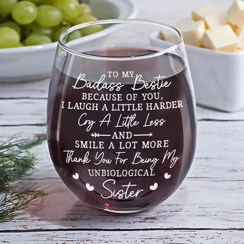 Gift For Bestie, Gift For Sisters, Happy, Custom Photo, Old Best friends - Custom Photo Because Of You I Laugh A Little Harder Besties - Personalized Stemless Wine Glass