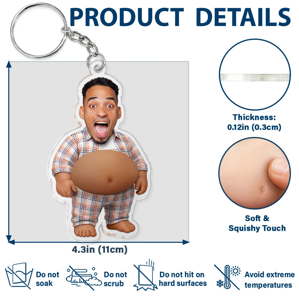 Custom Photo,Art Design,Family,Humorous,Photo - Belly Pose Figure - Custom Photo Belly Character Family Member And Pet - Personalized Squishy Acrylic Keychain