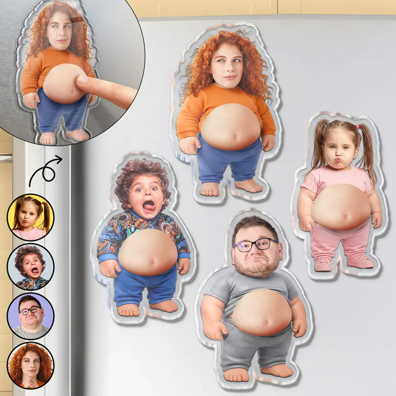 Custom Photo,Art Design,Family,Humorous,Photo - Belly Pose Figure - Custom Photo Belly Character Family Members - Personalized Squishy Acrylic Fridge Magnet