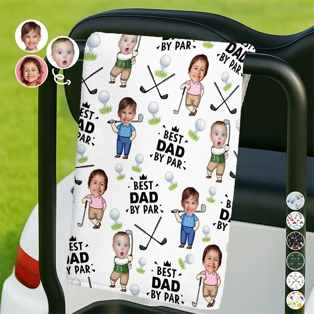 Custom Photo Best Dad By Par Funny Kid - Personalized Golf Towel