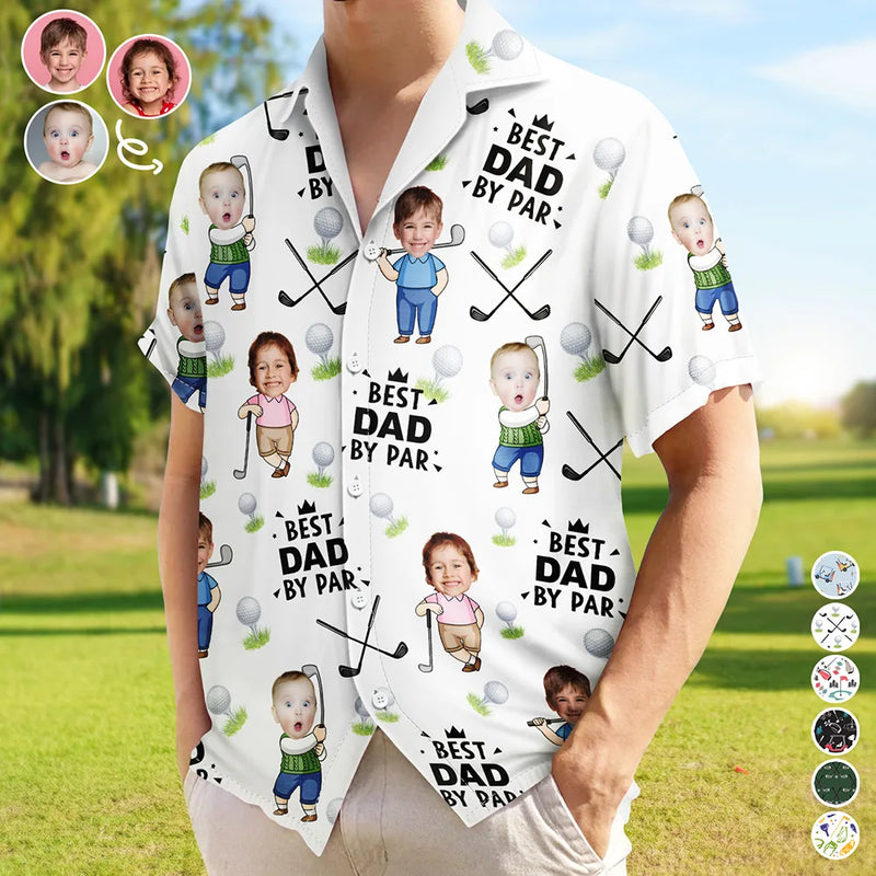 Gift For Husband,Gift For Grandpa,Gift For Father,Grandpa's Hobby,Dad's Hobby,Sport Dad,Golf,Funny - Custom Photo Best Dad By Par Funny Kid - Personalized Hawaiian Shirt