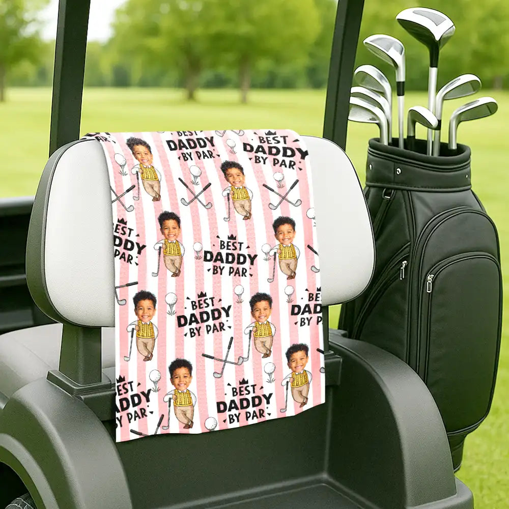 Gift For Father,Humorous,Custom Photo,Golf,Cut-Face Photo - Custom Photo Best Dad By Par Funny Kid Stripe - Personalized Golf Towel