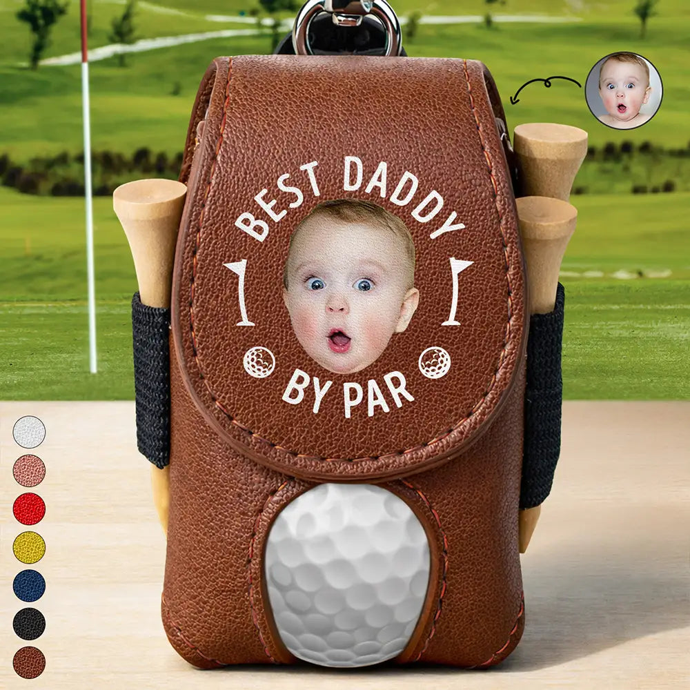 Gift For Husband, Gift For Men, Gift For Grandpa, Gift For Father, Sport Dad, Dad's Hobby, Grandpa's Hobby, Golf - Custom Photo Best Daddy By Par - Personalized Leather Golf Ball Holder