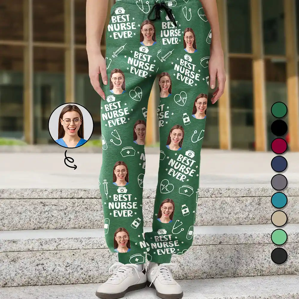 Nurse,Gift For Women,Gift For Men,Happy,Custom Photo - Custom Photo Best Nurse Ever - Personalized Sweatpants