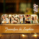Gift For Sisters,Gift For Bestie,Love,Happy,Custom Photo - Custom Photo Bestie Sister Custom Names - Personalized Custom Shaped LED Light