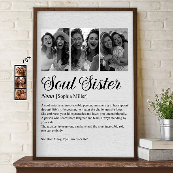 Gift For Bestie,Happy,Custom Photo - Custom Photo Bestie Soul Sister Definition - Personalized Poster