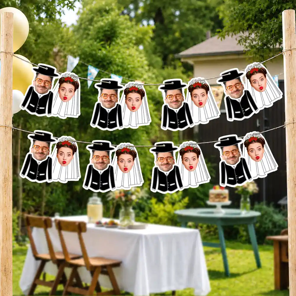 Custom Photo, Gift For Couples, Wedding, Humorous, Cut-Face Photo, Icon - Custom Photo Bride And Groom Face For Wedding, Bachelorette, Bridal Shower - Personalized Garland Banner