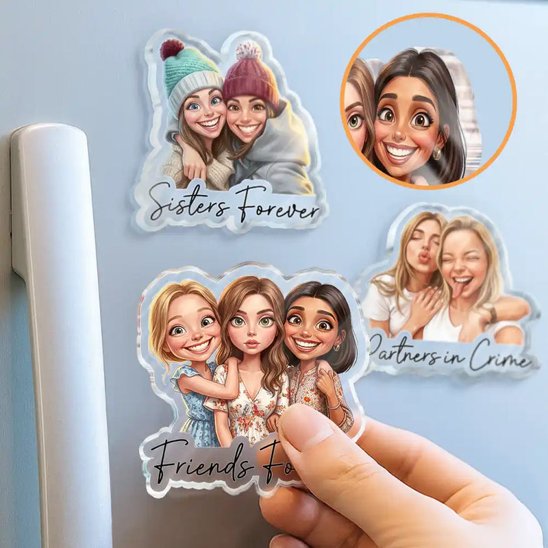 Art Design,Gift For Bestie,Photo - Caricature - Remove BG,Happy - Custom Photo Caricature Besties Forever - Personalized Acrylic Magnet