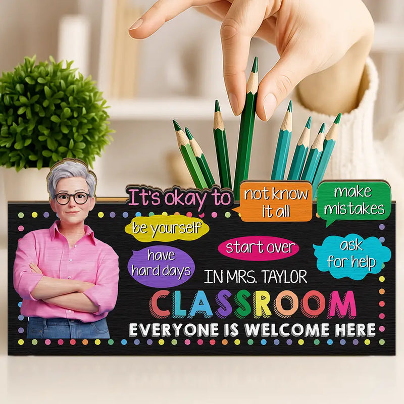 Art Design,Teacher,Inspirational,Back To School,Photo - Cartoon Portrait - Custom Photo Cartoon Portrait Teacher Everyone Is Welcome Here - Personalized Wooden Pen Pencil Holder