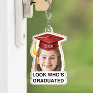 Family, Graduation, Funny, Happy, Gift For Daughter, Gift For Son, Gift For Bestie - Custom Photo Childhood Look Who's Graduated - Personalized Acrylic Keychain