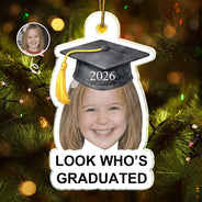 Christmas,Proud,Custom Photo,Graduation,Gift For Yourself,Cut-Face Photo - Custom Photo Childhood Look Who's Graduated - Personalized Custom Shaped Acrylic Ornament