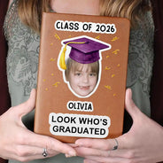 Happy,Graduation,Gift For Yourself,Gift For Men,Gift For Women,Gift For Daughter,Gift For Son,Gift For Sibling,Gift For Sisters,Gift For Brothers,Gift For Bestie - Custom Photo Childhood Look Who's Graduated - Personalized Leather Journal