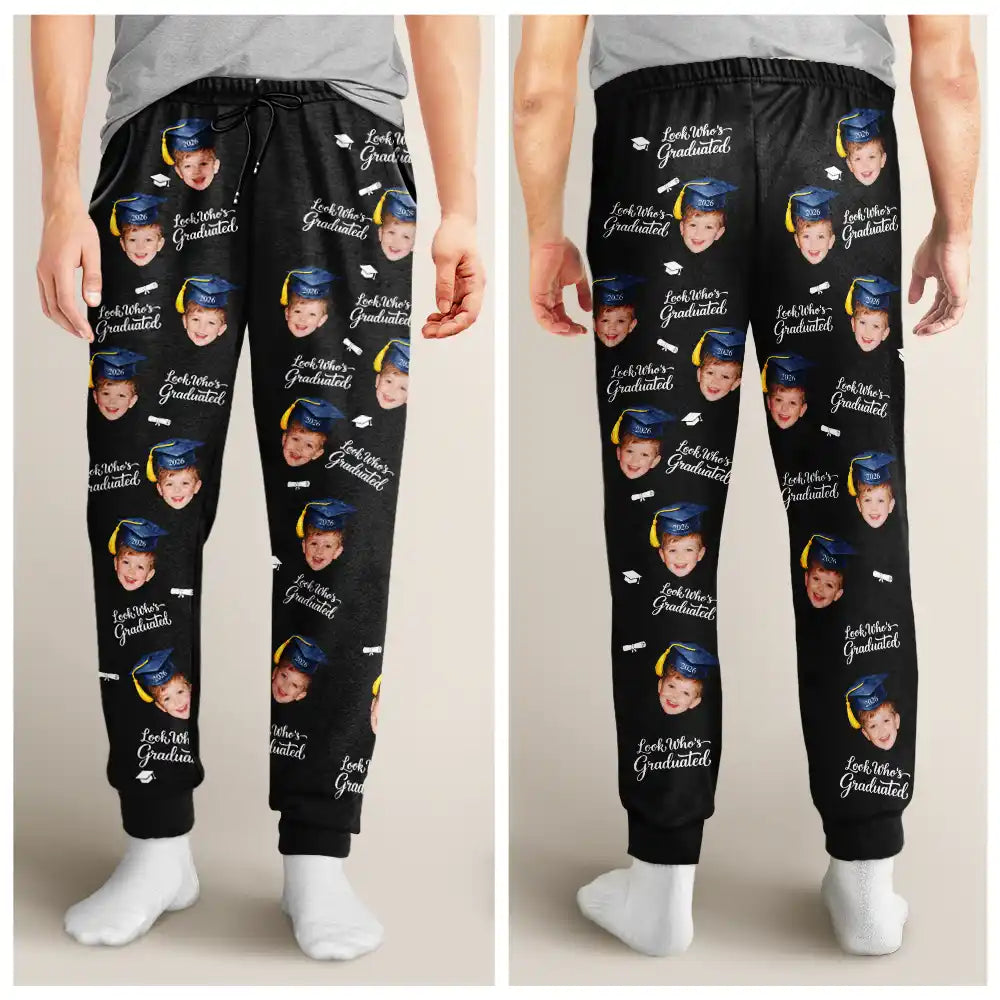 Happy,Graduation,Gift For Yourself,Gift For Men,Gift For Women,Gift For Daughter,Gift For Son,Gift For Sibling,Gift For Sisters,Gift For Brothers,Gift For Bestie,Photo - Custom Photo Childhood Look Who's Graduated - Personalized Pajama Pants