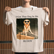 Custom Photo, Art Design, Pet Lovers, Humorous, Photo - Cool Street Pet - Custom Photo Cool Street Pet I Got That Dog In Me - Personalized Vintage Washed T Shirt