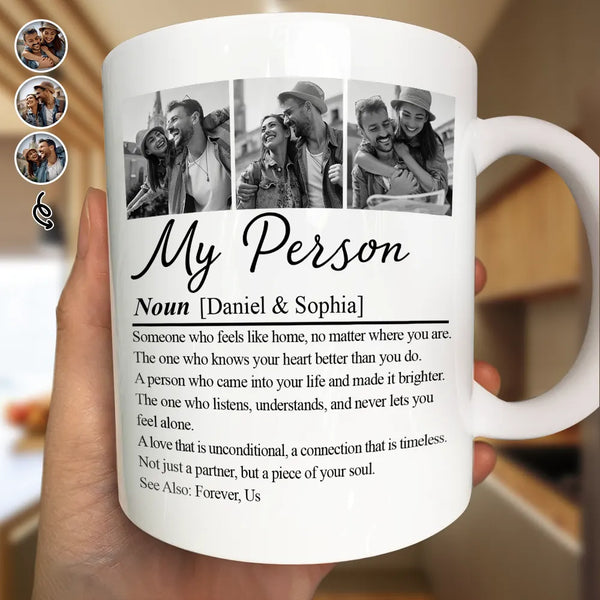 Custom Photo,Gift For Couples,LGBT,Old Couples,Gift For Women,Gift For Men,Gift For Husband,Gift For Wife,Gift For Boyfriend,Gift For Girlfriend,Love - Custom Photo Couple My Person Definition - Personalized Mug