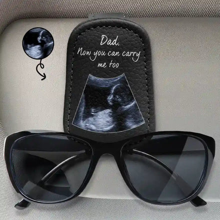 Custom Photo Dad-to-be Now You Can Carry Me Too Expecting Dad - Personalized Sunglasses Holder For Car Visor
