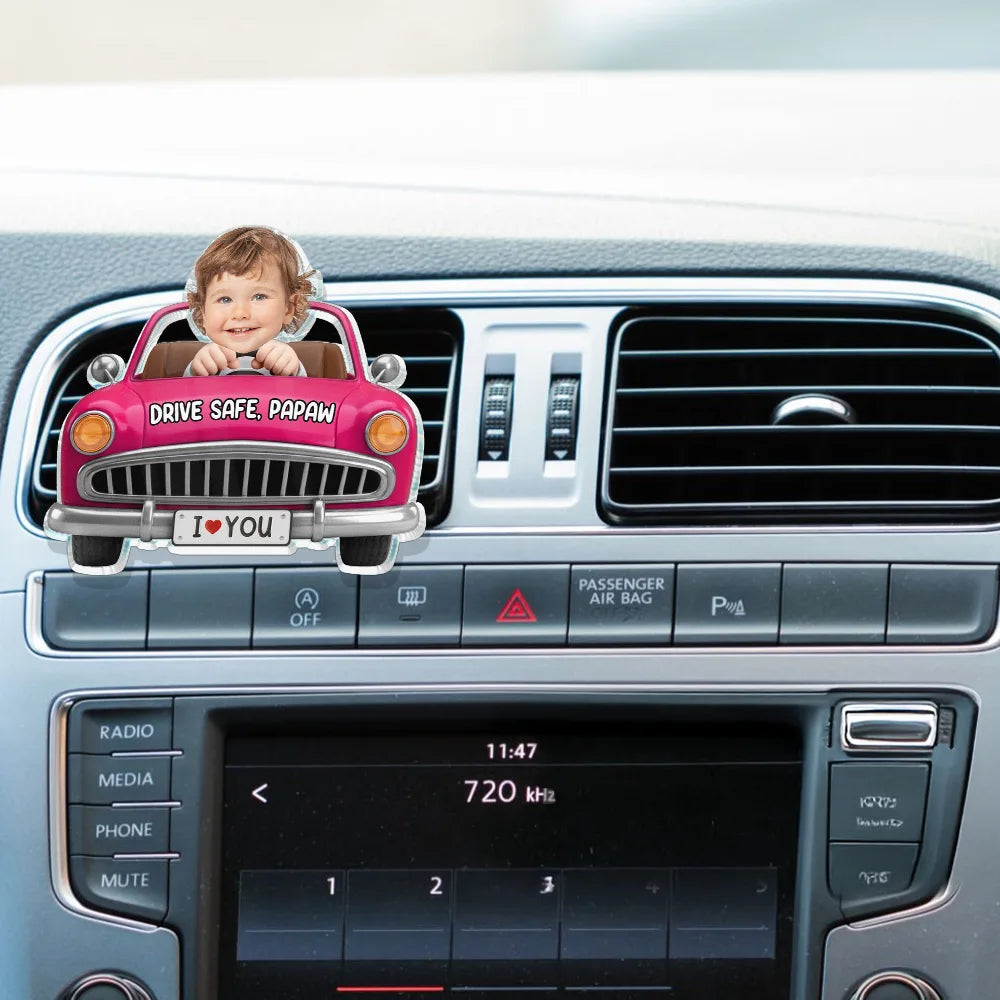 Gift For Father,Gift For Grandpa,Photo,Icon,Adorable - Custom Photo Drive Safe Dad Papa 3D Effect Funny Car - Personalized Acrylic Car Vent Clip