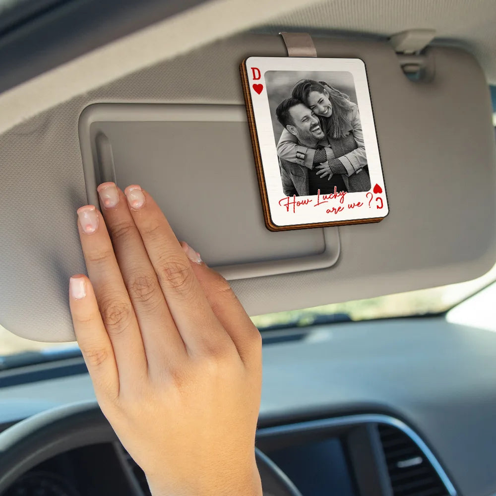 Gift For Couples,Gift For Husband,Gift For Wife,Gift For Boyfriend,Gift For Girlfriend,Love - Custom Photo Drive Safe Handsome Playing Card - Personalised Custom Shaped Car Visor Clip