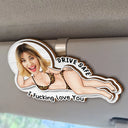 Gift For Husband,Gift For Wife,Gift For Boyfriend,Gift For Girlfriend,Summer - Custom Photo Drive Safe Hard To Find - Personalized Custom Shaped Car Visor Clip