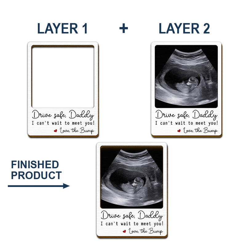 Gift For Mother, New Mom, Gift For Father, New Dad, New baby, Love, Custom Photo - Custom Photo Drive Safe I Can't Wait To Meet You - Personalized Custom Shaped Car Visor Clip