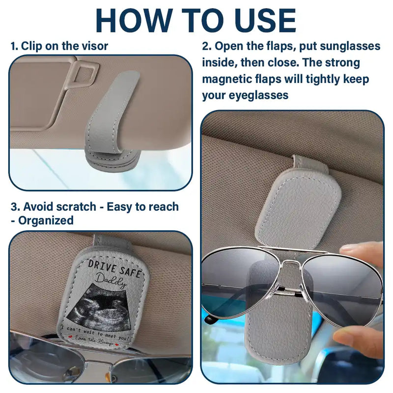 Gift For Mother,New Mom,Gift For Father,New Dad,New baby,Love,Custom Photo - Custom Photo Drive Safe I Can't Wait To Meet You - Personalized Sunglasses Holder For Car Visor