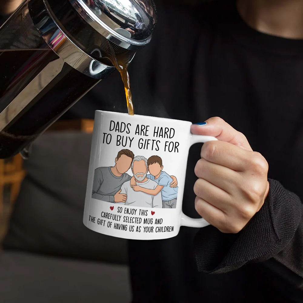 Gift For Father,Custom Photo,Art Design,Humorous,Photo - Faceless Portrait - Custom Photo Faceless Portrait Dads Are Hard To Buy Gifts For - Personalized White Edge-to-Edge Mug