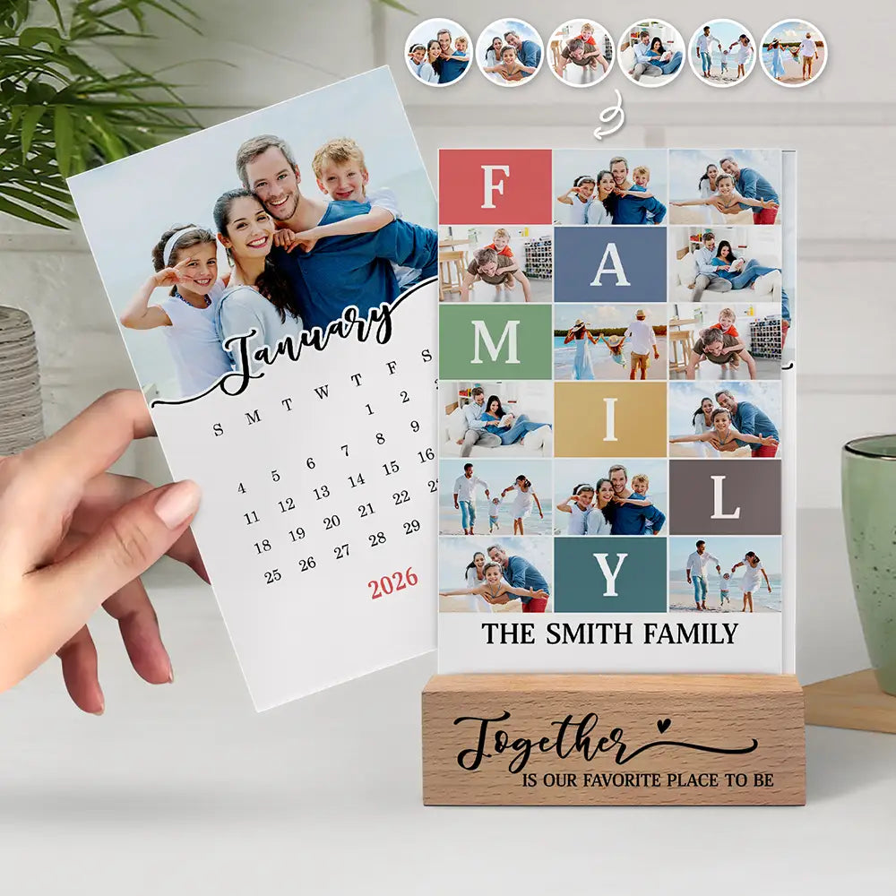 Custom Photo Family Is Everything - Personalized Calendar With Wooden Stand