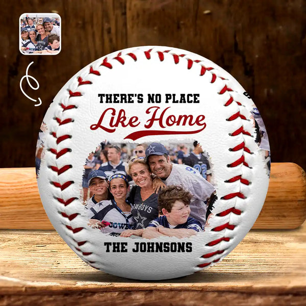 Gift For Father,Family - Custom Photo Family There's No Place Like Home - Personalized Baseball, Softball