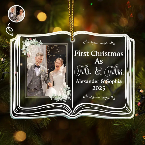 Gift For Couples,Gift For Women,Gift For Men,Gift For Husband,Gift For Wife,Gift For Boyfriend,Gift For Girlfriend,Wedding,Christmas,Love,Custom Photo,Married ,Engaged - Custom Photo First Christmas As Mr. & Mrs. Memory Book - Personalized Custom Shaped Acrylic Ornament