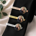 Sentimental,Gift For Father,Custom Photo,Wedding,Upload Full Photo - Custom Photo Forever Your Little Girl - Personalized Tie Clip