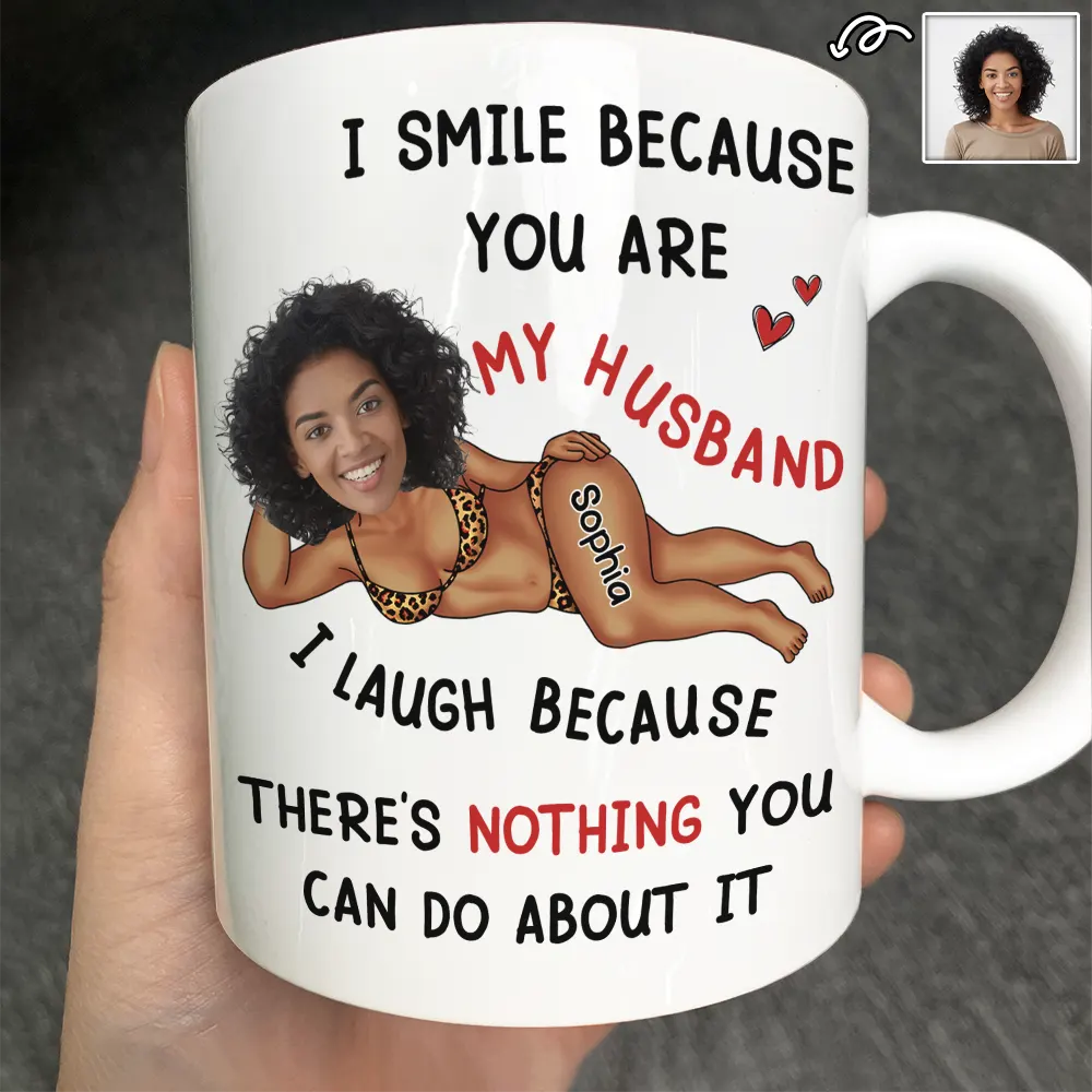 Custom Photo Fun Face I Smile Because You Are My Husband - Personalized Mug