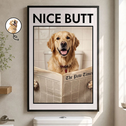 Custom Photo Funny Bathroom Pet Nice Butt Are You Pooping Toilet Dog Cat - Personalized Poster